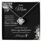 To My Mom Thank You For Everything You Do -Love Knot Necklace