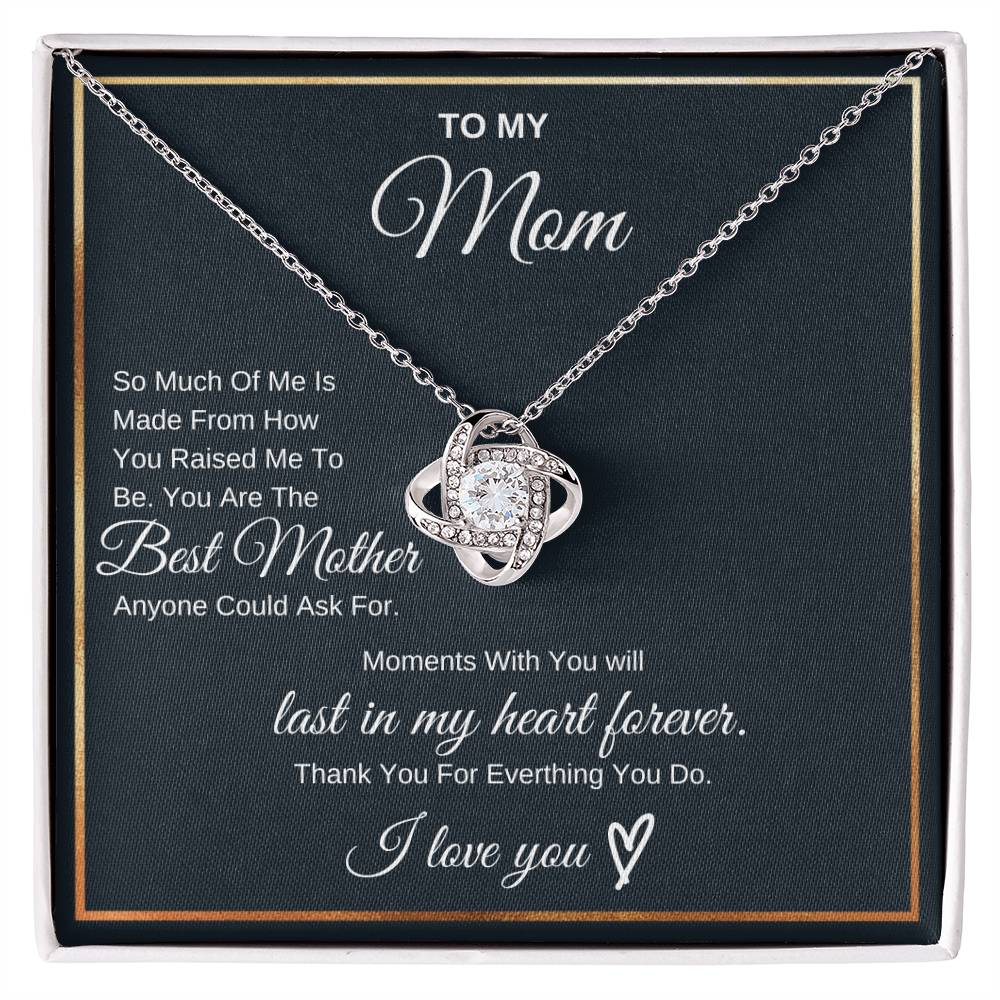 To My Mom So Much Of Me -Love Knot Necklace